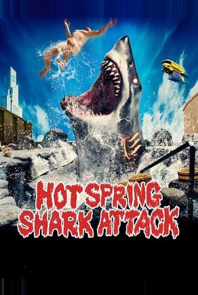Hot Spring Shark Attack