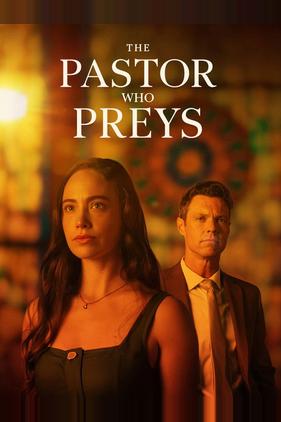 The Pastor Who Preys