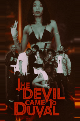 The Devil Came to Duval